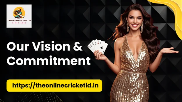 Our Vision & Commitment