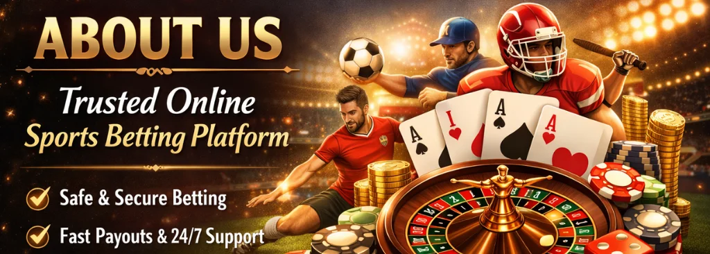 About Us – Trusted Online Sports Betting Platform