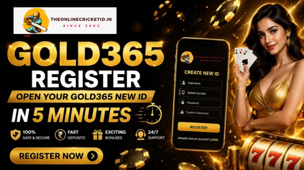 Gold365 Register – How to Open a Gold365 New ID in 5 Minutes