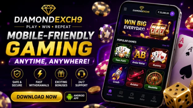 Diamondexch9 App – Mobile-Friendly Gaming Anytime