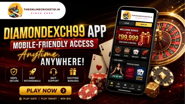 Diamondexch99 App – Mobile-Friendly Access Anytime