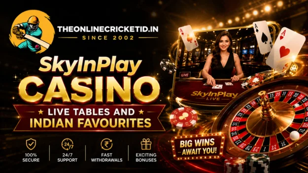 SkyInPlay Casino – Live Tables and Indian Favourites